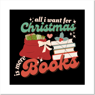 All I Want For Christmas Is More Books Retro Posters and Art